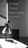 Lyrical Dance Expressions 9916398801 Book Cover