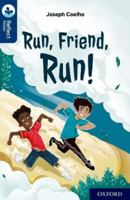 Oxford Reading Tree TreeTops Reflect: Oxford Reading Level 14: Run, Friend, Run (Oxford Reading Tree TreeTops Reflect) 1382008058 Book Cover