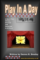 Play in a Day - One Act Plays 129183253X Book Cover