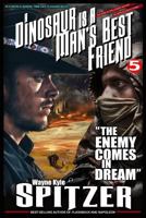 A Dinosaur Is a Man's Best Friend 5: The Enemy Comes in Dream 1718143478 Book Cover