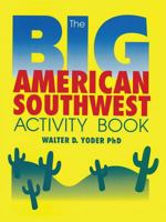 The Big American Southwest Activity Book 0865342652 Book Cover