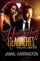 Heartaches and Headaches 1547136634 Book Cover