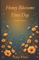 Honey Blossom's First Day: A Sweetberry Valley Story B0GKXZNG8K Book Cover