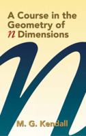 A Course in the Geometry of n Dimensions 0486439275 Book Cover