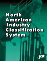 North American Industry Classification System 1563705168 Book Cover