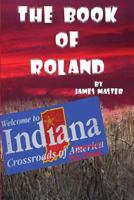 The Book of Roland 0692847316 Book Cover