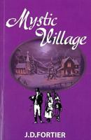 Mystic Village 1511766891 Book Cover