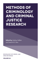 Methods of Criminology and Criminal Justice Research (Sociology of Crime, Law and Deviance) 1787698661 Book Cover