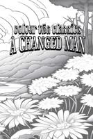 Color Your Own Cover of Thomas Hardy's A Changed Man and Other Tales (Enhance a Beloved Classic Book and Create a Work of Art) (Colour the Classics) B0CMVN53ZV Book Cover