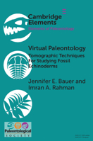 Virtual Paleontology: Tomographic Techniques for Studying Fossil Echinoderms 1108794769 Book Cover