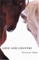 Love and Country: A Novel 0316735000 Book Cover