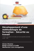 Développement d'une méthodologie de formation - Sécurité au travail (French Edition) 6207900014 Book Cover