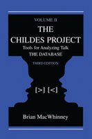 The Childes Project: Tools for Analyzing Talk,  Volume II: the Database 0805835725 Book Cover