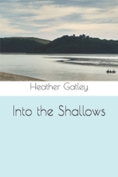 Into the Shallows B0BQ9R2BKC Book Cover