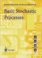 Basic Stochastic Processes 3540761756 Book Cover