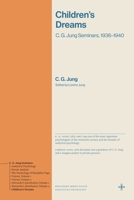 Children's Dreams: C. G. Jung Seminars, 1936–1940 (Bollingen Recollections) 0691293260 Book Cover