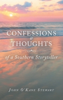 CONFESSIONS & THOUGHTS of a Southern Storyteller 166579299X Book Cover