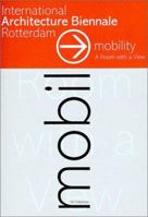 Mobility: A Room With  A View 9056622579 Book Cover