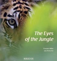 The Eyes of the Jungle 3765816590 Book Cover