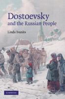 Dostoevsky and the Russian People 0521889936 Book Cover