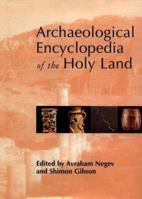 Archaeological Encyclopedia of the Holy Land 0840775237 Book Cover