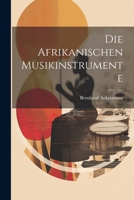 Die afrikanischen Musikinstrumente 1022316192 Book Cover