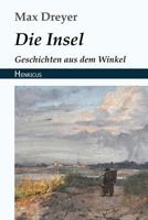 Die Insel: Geschichten Aus Dem Winkel 1977651313 Book Cover