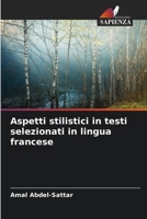 Aspetti stilistici in testi selezionati in lingua francese 6206286746 Book Cover