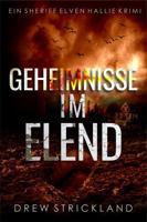 Geheimnisse im Elend (Ein Sheriff Elven Hallie Krimi) (German Edition) 1964110076 Book Cover