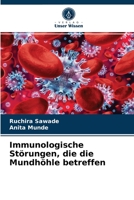 Immunologische Störungen, die die Mundhöhle betreffen 6203647780 Book Cover