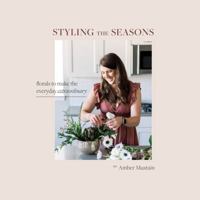 Styling the Seasons 057839152X Book Cover