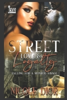 Street Love & Loyalty: Falling for a Monroe Savage B08NF1RLN4 Book Cover