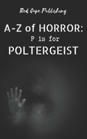 P is for Poltergeist B0BW31GHFK Book Cover