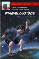 Marvelous Bob B0C7SZDGKY Book Cover