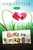Take the Trophy and Run 1433677296 Book Cover