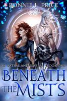 Beneath the Mists 0999206702 Book Cover