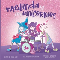 Melinda y Los Unicornios 1733526315 Book Cover