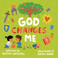 God Changes Me B0FBQSRTFL Book Cover