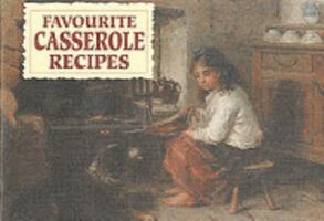 Favourite Casserole Recipes 1902842308 Book Cover