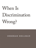 When Is Discrimination Wrong? 0674060296 Book Cover