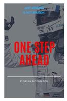 Florian Boehnisch - One Step Ahead: Just winning is not enough 1791854419 Book Cover