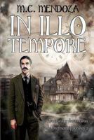 In Illo Tempore (Aventuras y desventuras del profesor Lippershey #2) 1530170605 Book Cover
