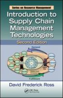 Introduction to Supply Chain Management Technologies 143983752X Book Cover