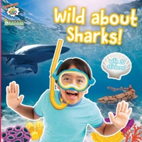 Wild about Sharks! 1665934964 Book Cover