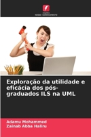 Exploração da utilidade e eficácia dos pós-graduados ILS na UML (Portuguese Edition) 6204774425 Book Cover