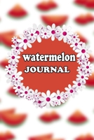 watermelon JOURNAL: Adorable Watermelons Composition Notebook for kids, teens, twins and women's 1691101184 Book Cover
