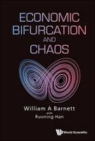 Economic Bifurcation and Chaos 9811293651 Book Cover