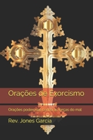 Ora??es de Exorcismo: Ora??es poderosas contra as for?as do mal B0957DJ9KL Book Cover