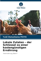 Lokale Zutaten - der Schlüssel zu einer kostengünstigen Ernährung (German Edition) 6630377540 Book Cover