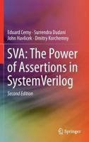SVA: The Power of Assertions in SystemVerilog 3319331094 Book Cover